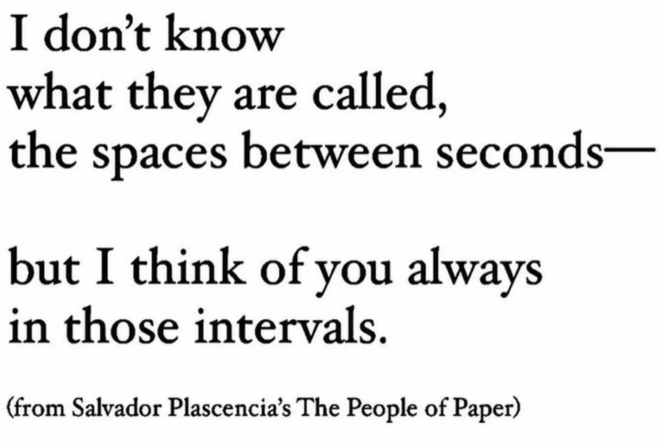 Salvador Plascencia Quote