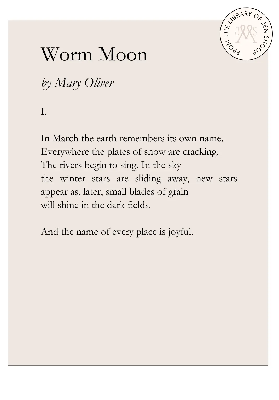 Mary Oliver Worm Moon Poem